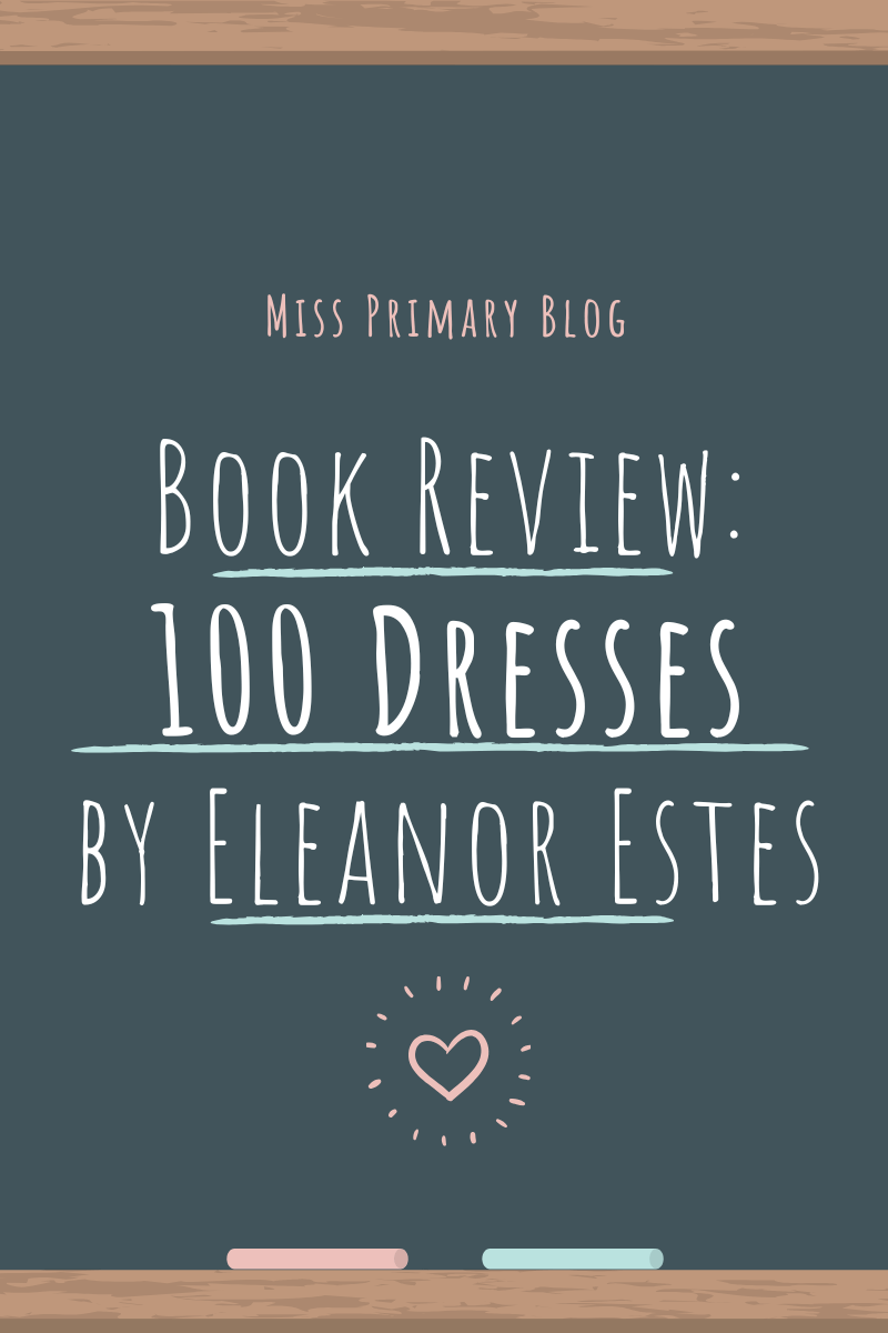 100 Dresses: A Teacher’s Book&nbsp;Review